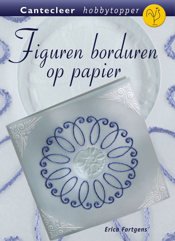 Figuren borduren op papier / Cantecleer hobbytopper