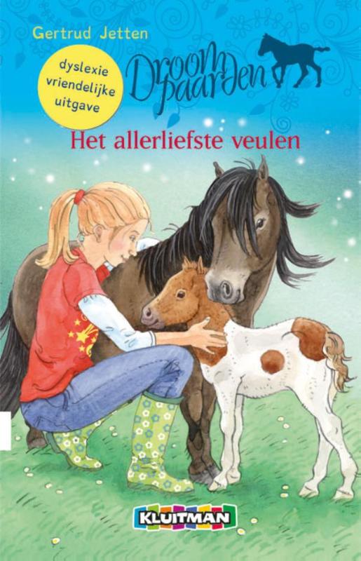 Droompaarden. Het allerliefste veulen DYSLEXIE / Droompaarden