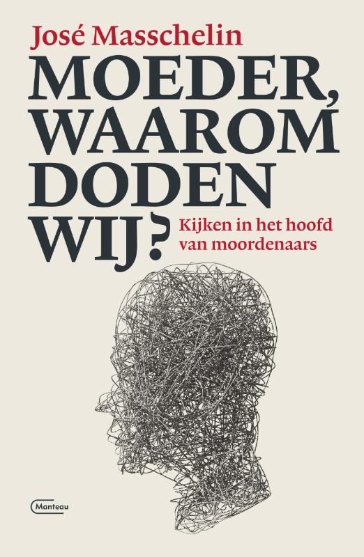 Moeder, waarom doden wij?