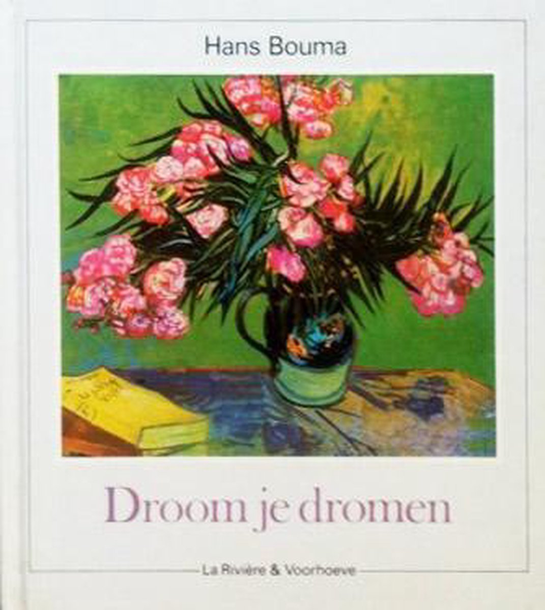 Droom je dromen - Bouma
