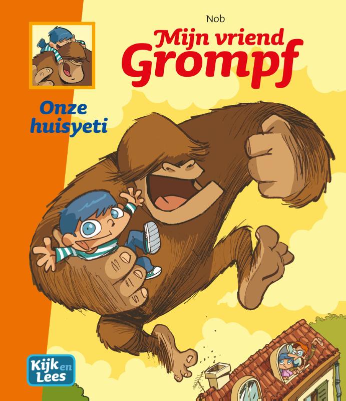 Mijn vriend Grompf / onze huisyeti / Kijk en Lees