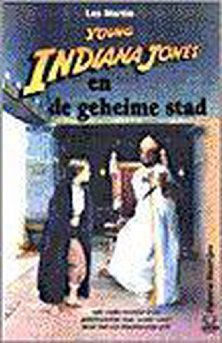 Young Indiana Jones en de geheime stad / Young Indiana Jones