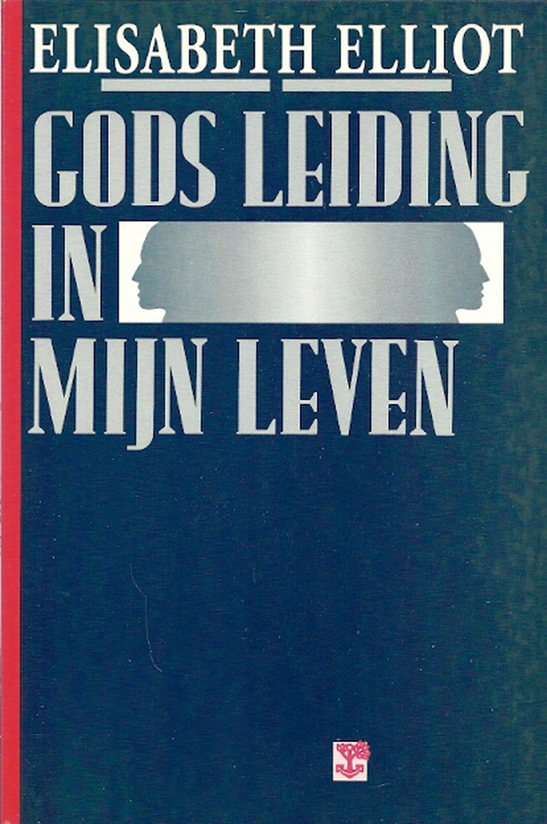 Gods leiding in mijn leven