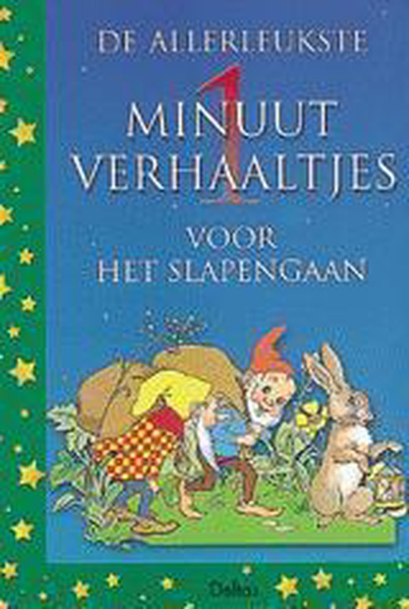 De Allerleukste 1-Minuutverhaaltjes Voor Het Slapengaan