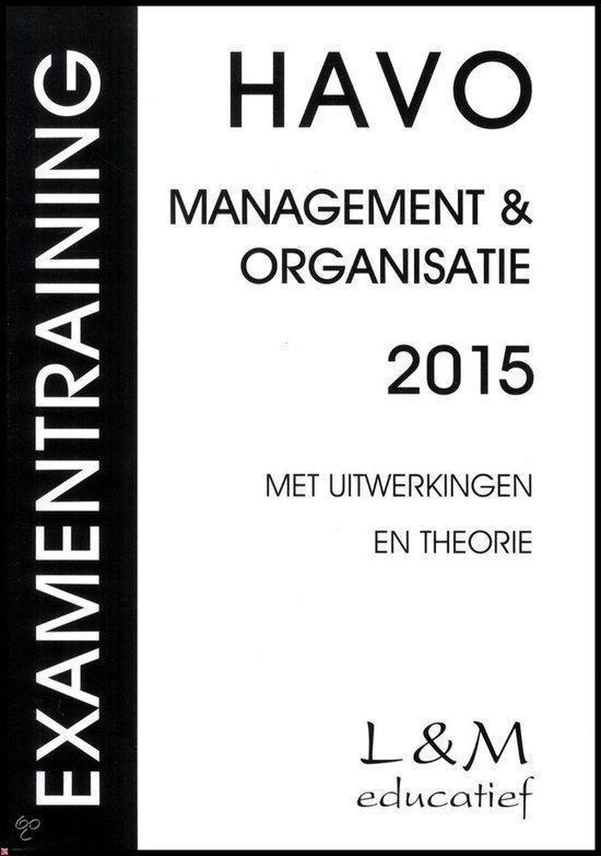 Examentraining Havo management en organisatie 2015