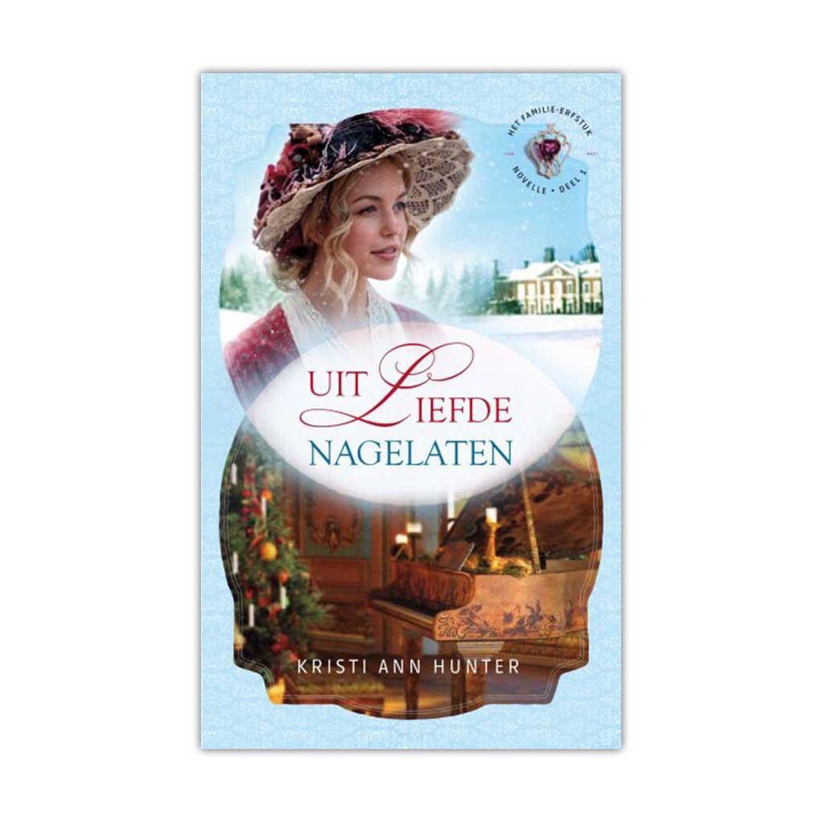 Uit liefde nagelaten / Het Familie-erfstuk / deel 1