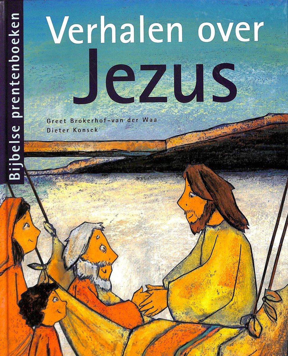 Verhalen over Jezus / Bijbelse prentenboeken