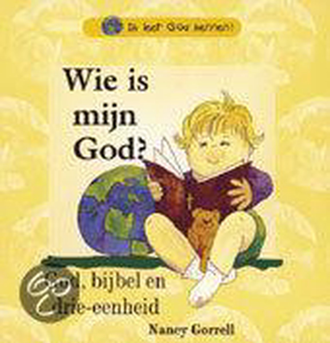 Wie Is Mijn God