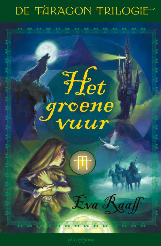 Het groene vuur / De Taragon trilogie / 1