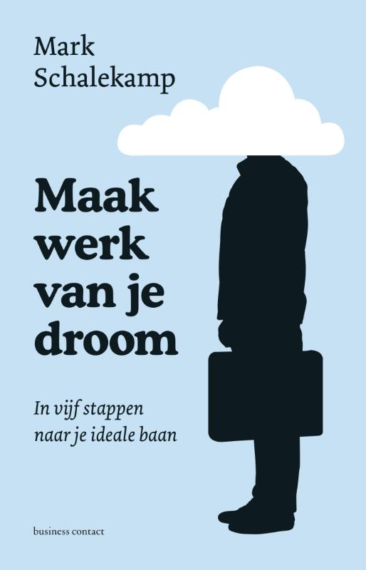 Maak werk van je droom