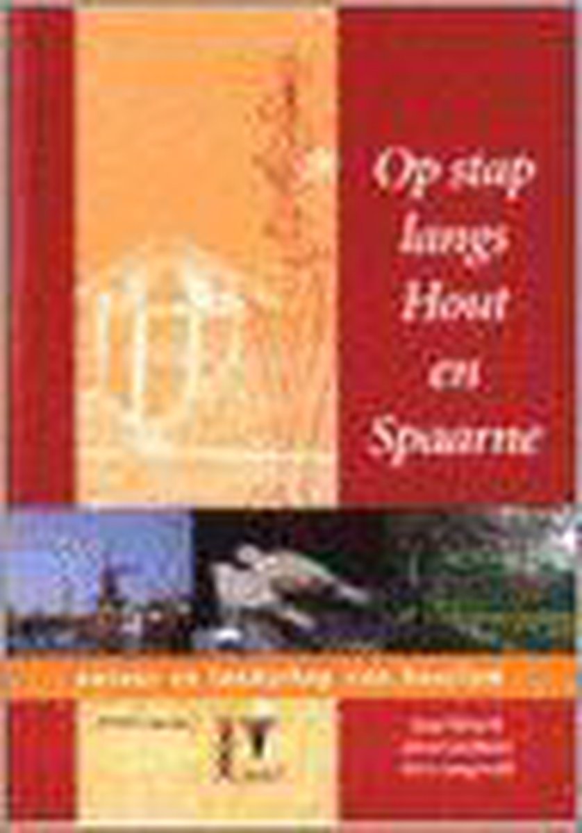 Op Stap Langs Hout En Spaarne