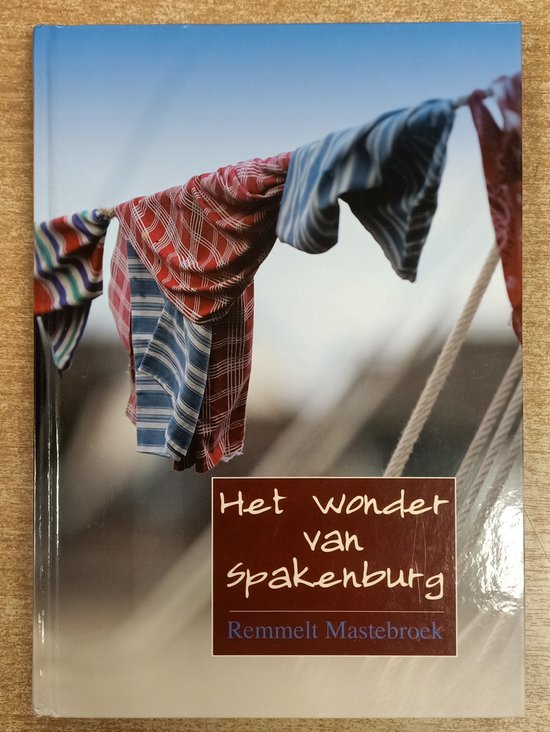 Het Wonder Van Spakenburg