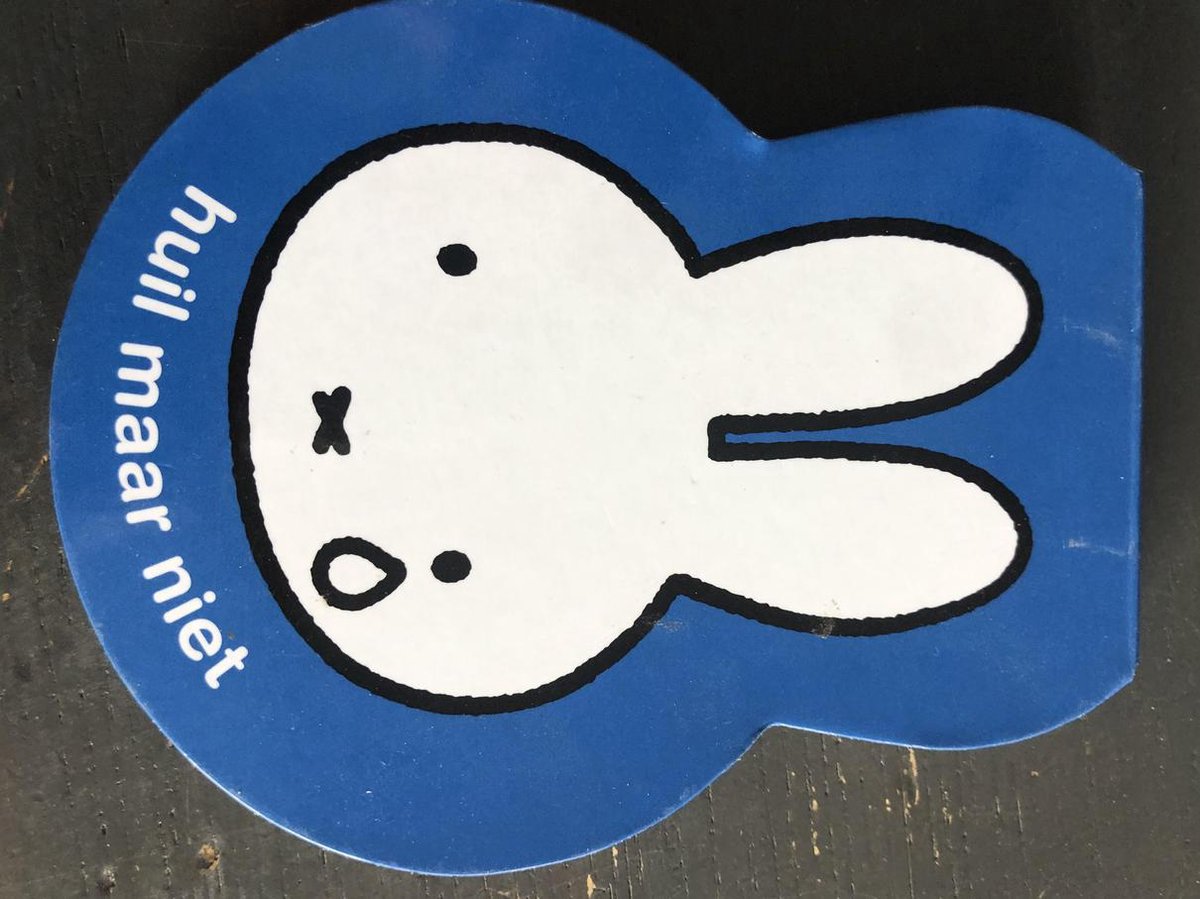 Huil maar niet - Nijntje