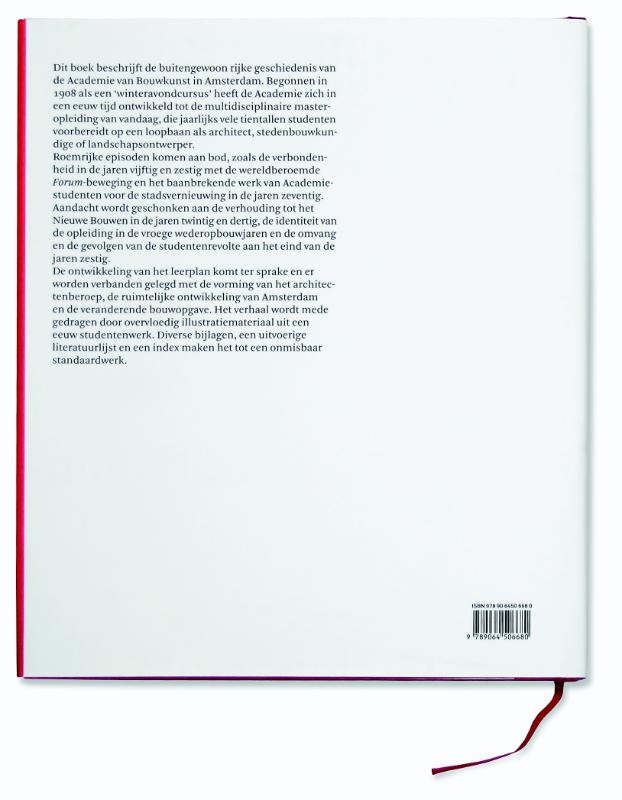 Academie Van Bouwkunst Amsterdam 1908 - 2008 achterkant