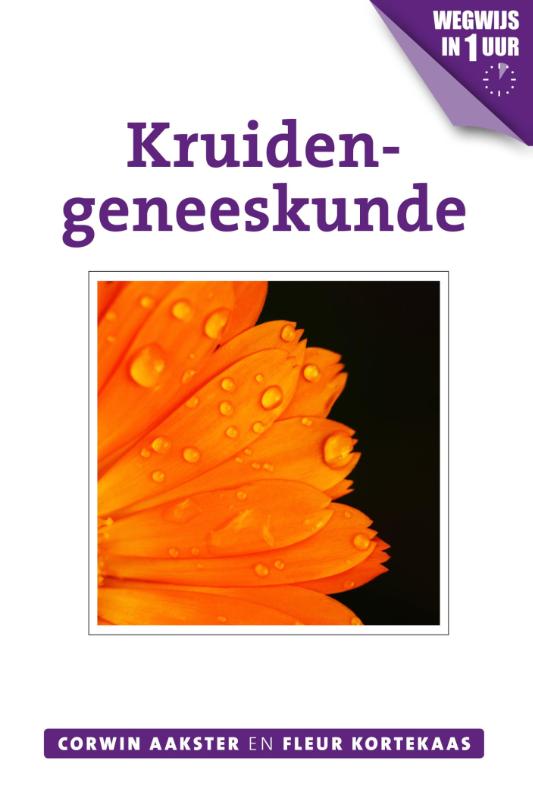Kruidengeneeskunde / Geneeswijzen in Nederland / 2