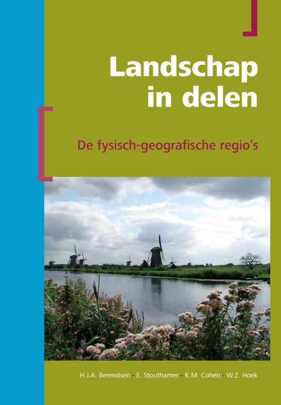 Landschap in delen / Berendsen - Fysische geografie van Nederland