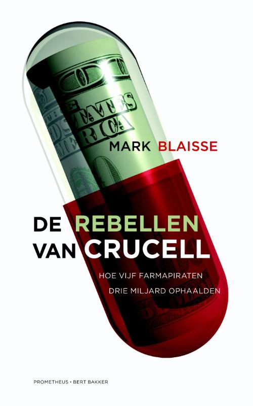 De rebellen van Crucell