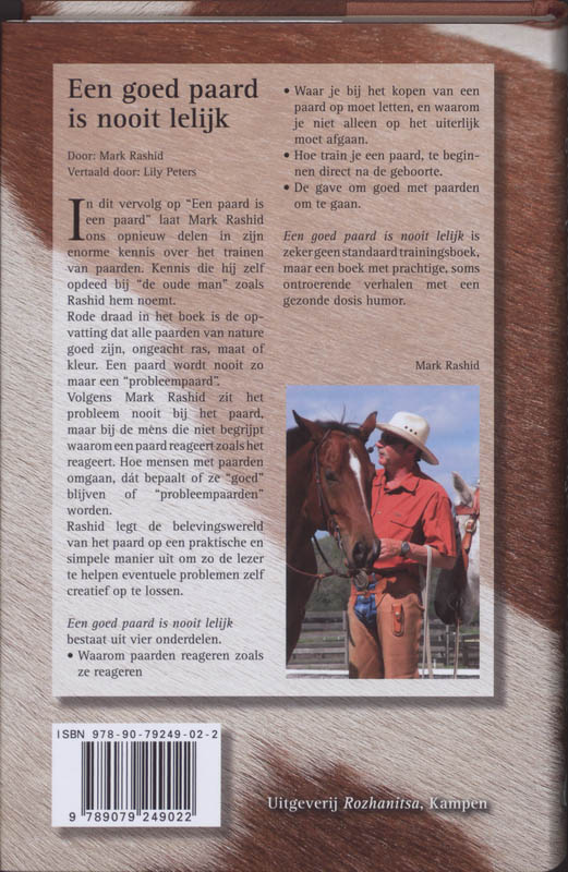 Een goed paard is nooit lelijk achterkant