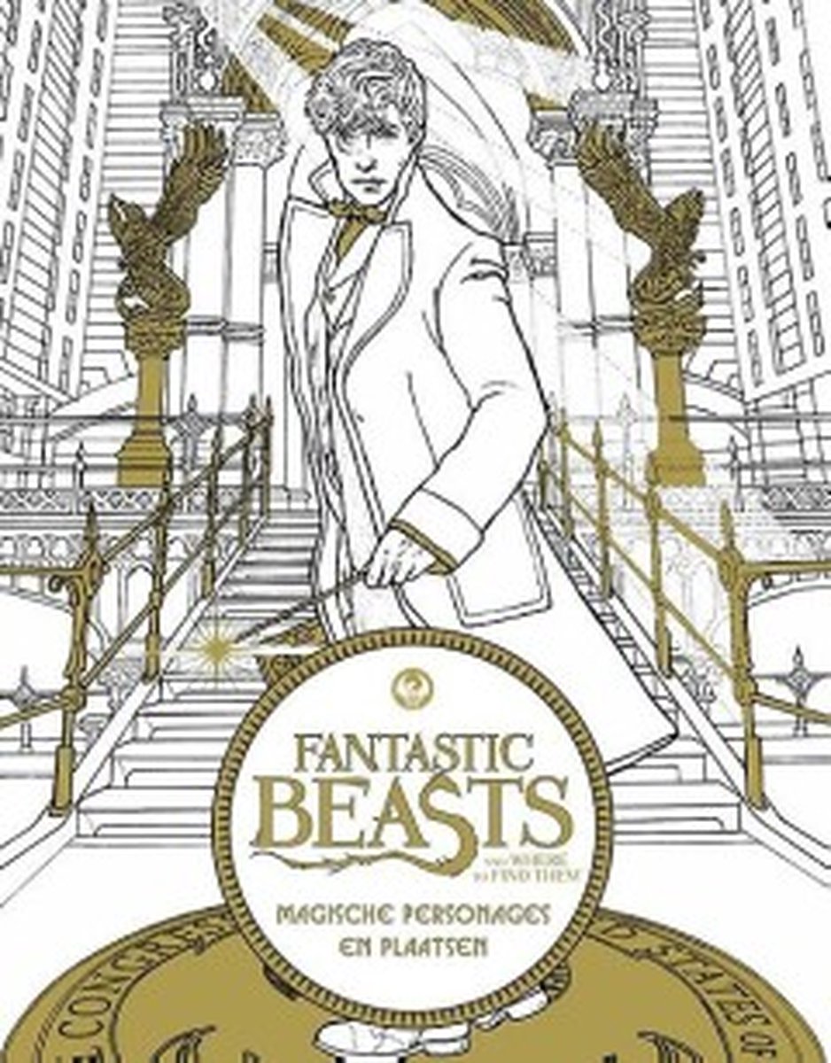Fantastic Beasts and where to find them: magische personages en plaatsen-kleurboek