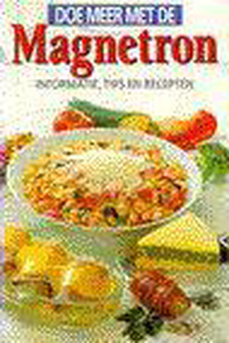 DOE MEER MET DE MAGNETRON