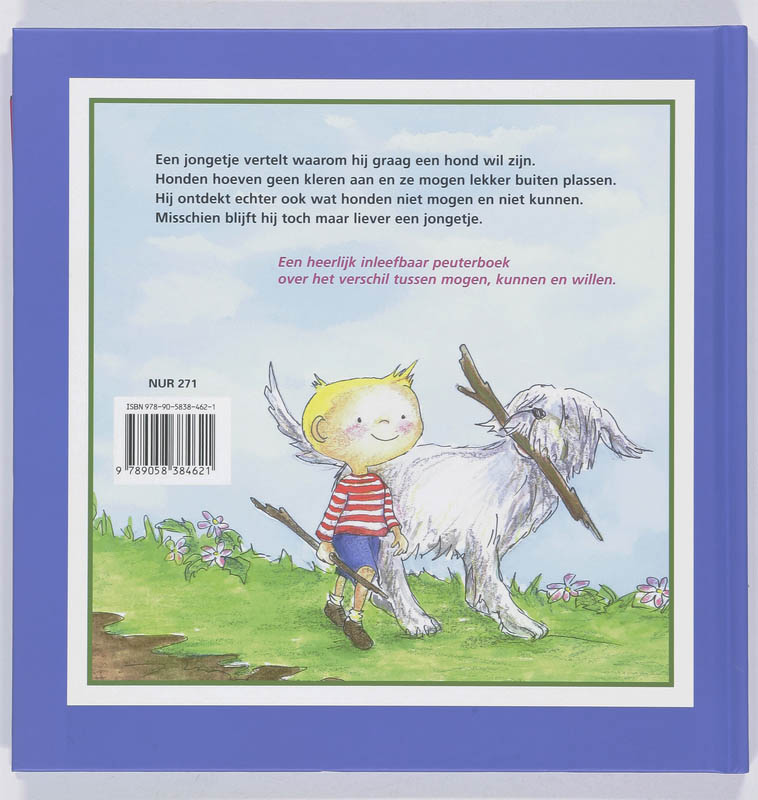 Als ik groot ben word ik een hond achterkant