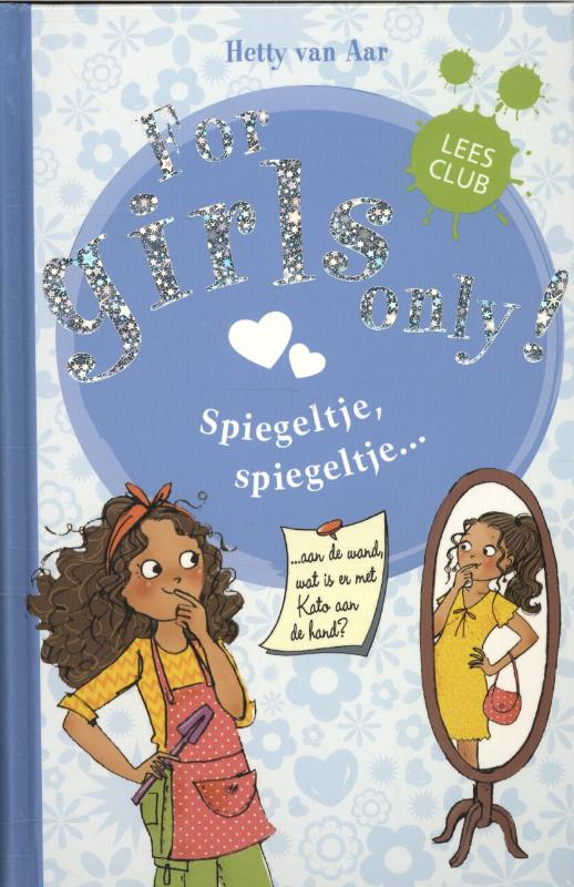 Spiegeltje, spiegeltje / For Girls Only!