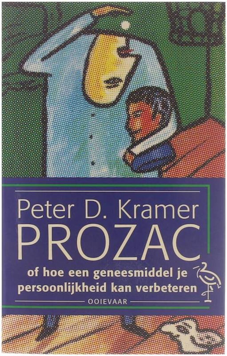 Prozac, of hoe een geneesmiddel je persoonlijkheid kan verbeteren