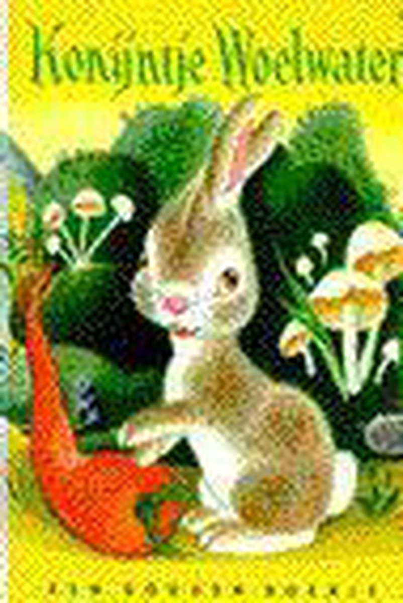 Konijntje Woelwater / Gouden Boekjes / 4