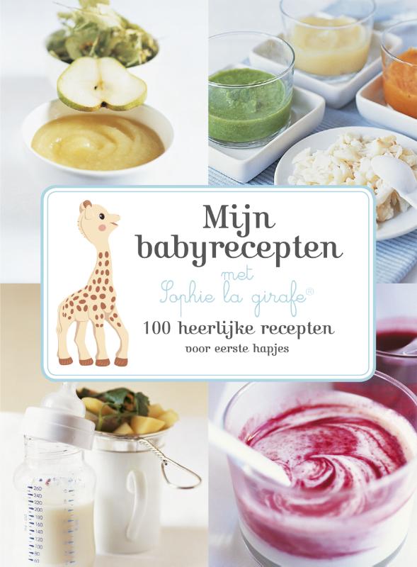 Mijn babyrecepten met Sophie de giraf
