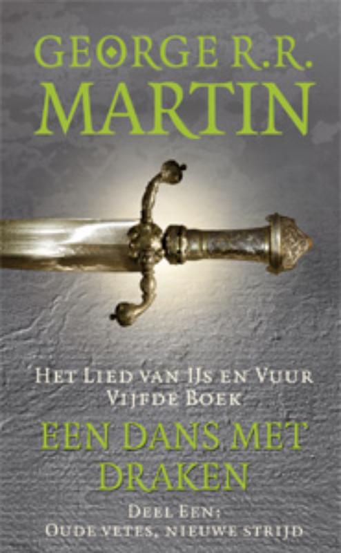 Een dans met draken / 1 Oude vetes, nieuwe strijd / Het Lied van IJs en Vuur / 5.1