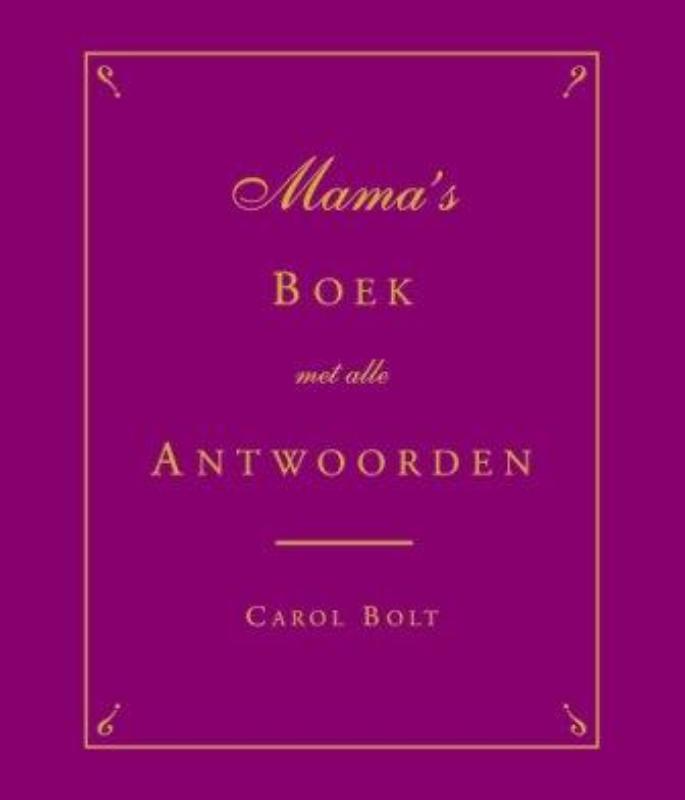 Mama's Boek met alle antwoorden
