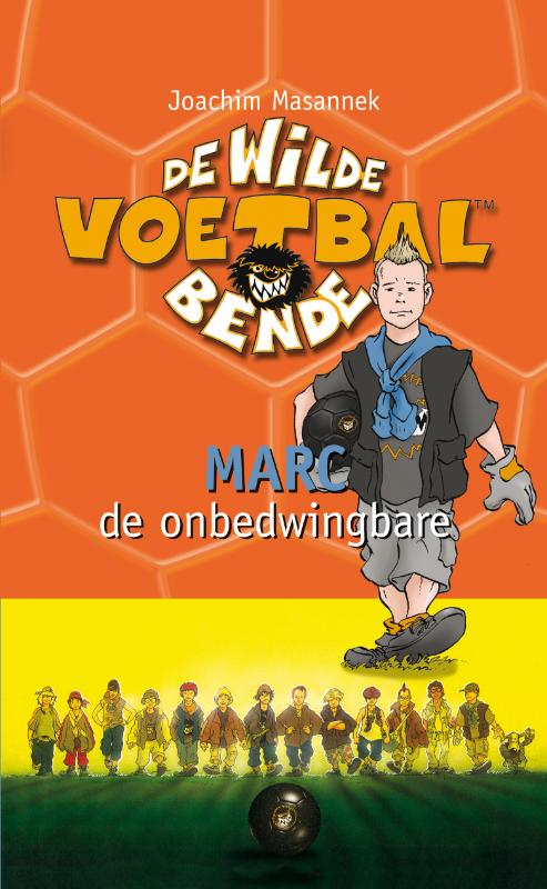 Marc de onbedwingbare / De wilde voetbalbende / 13