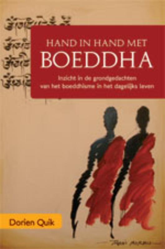 Hand in hand met Boeddha in het dagelijks leven