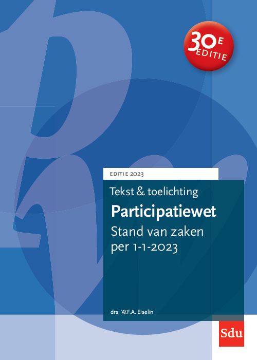 Tekst & toelichting participatiewet / Editie 2023 / Tekst & Toelichting