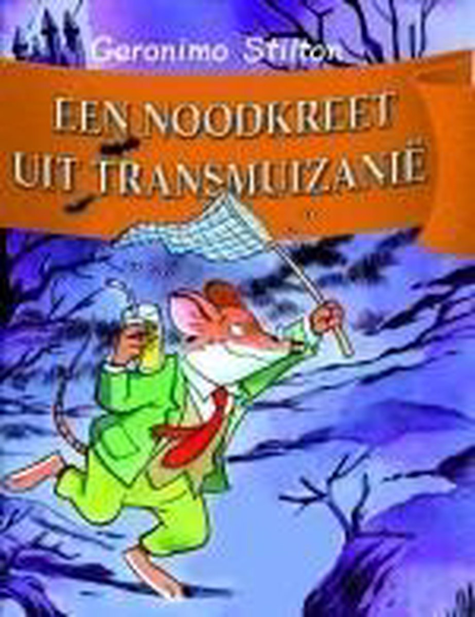 Een noodkreet uit Transmuizanie / Geronimo Stilton / 2