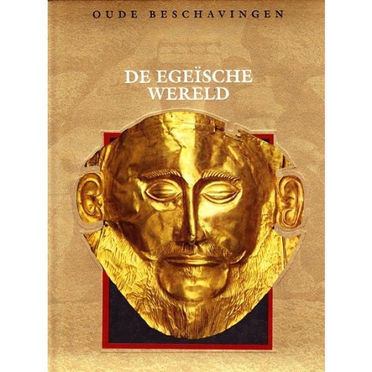 De Egeische wereld / Oude beschavingen
