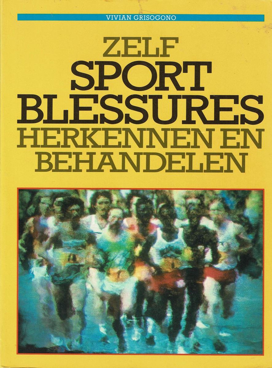 Zelf sportblessures herkennen behan