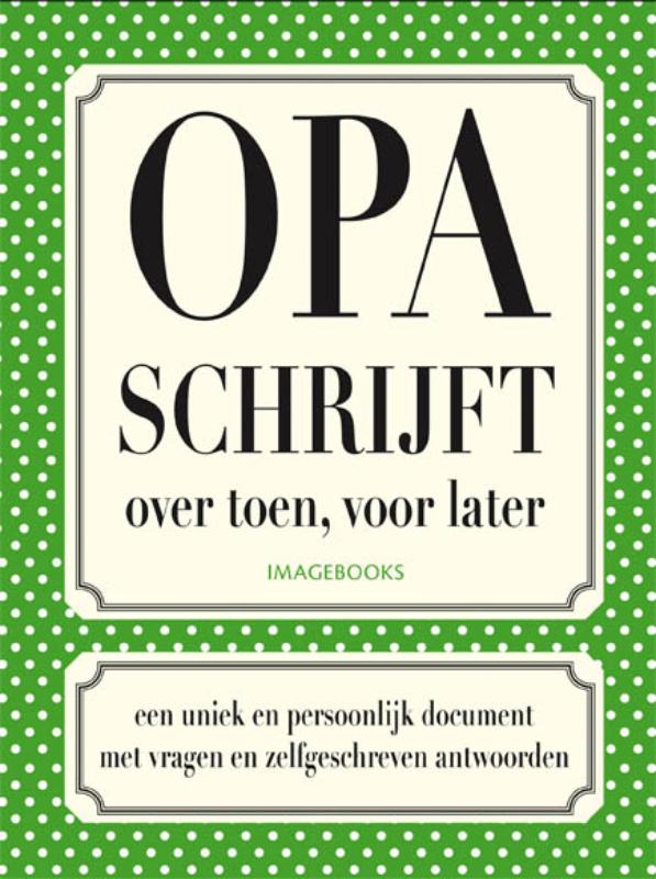 Opa schrijft