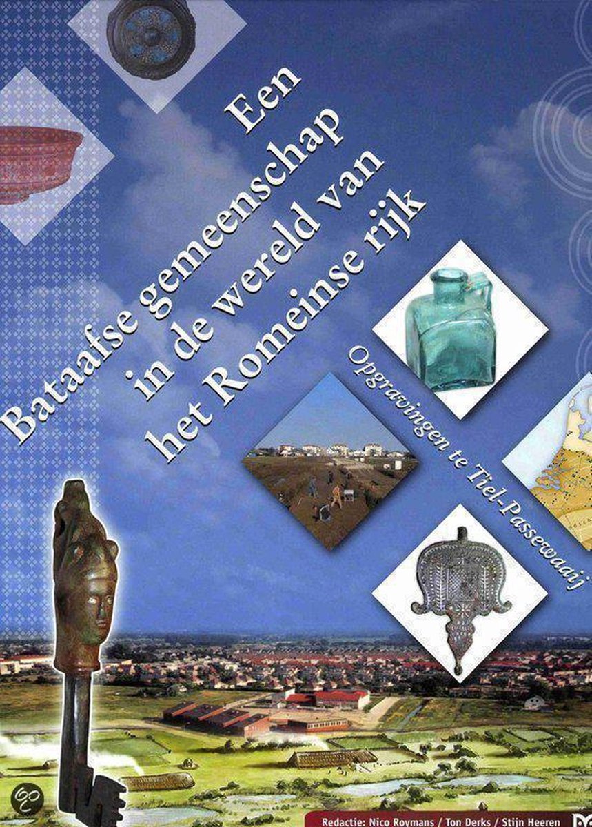 Een Bataafse gemeenschap in de wereld van het Romeinse Rijk