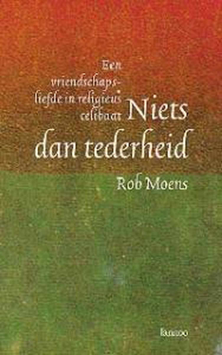 Niets Dan Tederheid