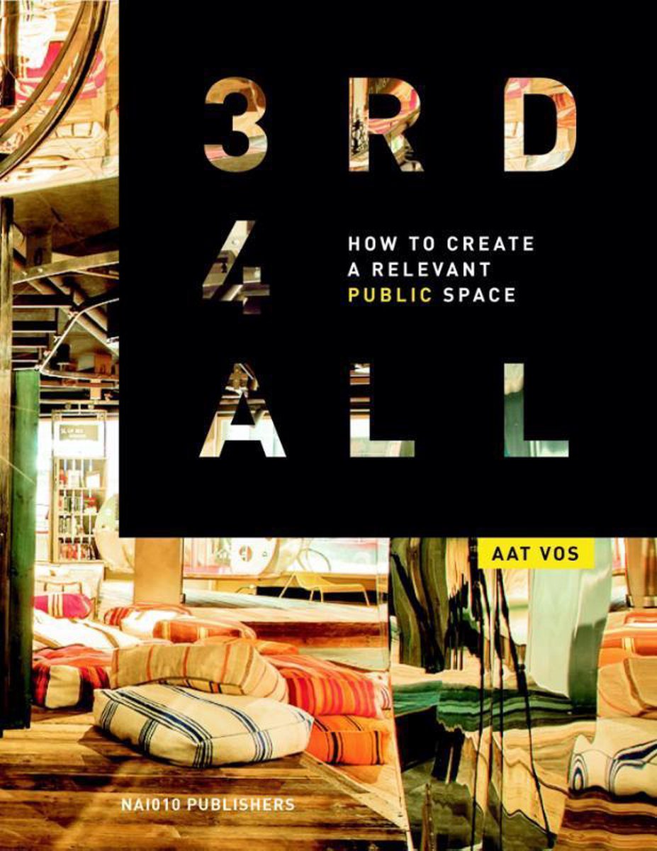 3rd4all - How to Create A Relevant Public Space