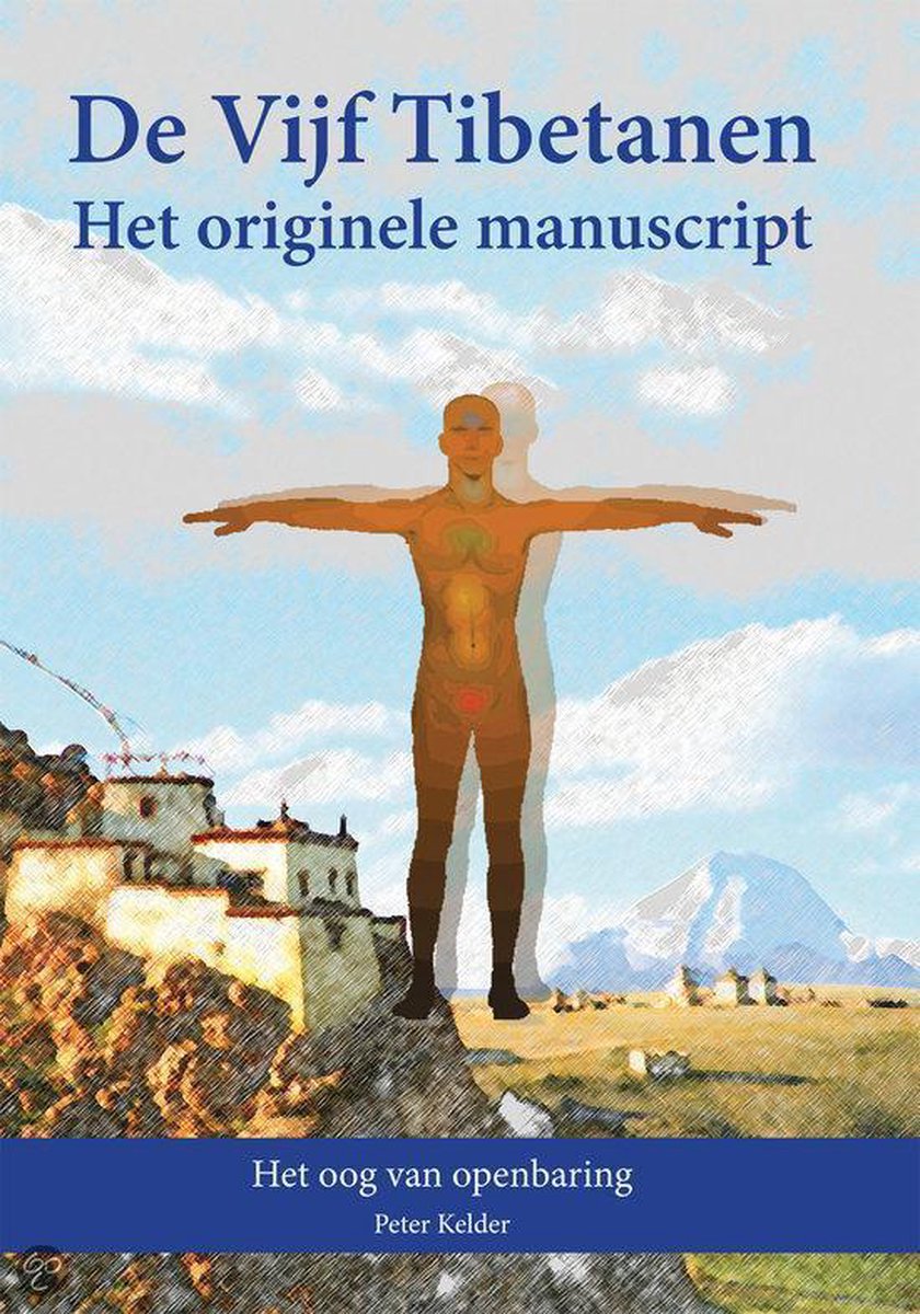 De Vijf Tibetanen - Het Originele Manuscript