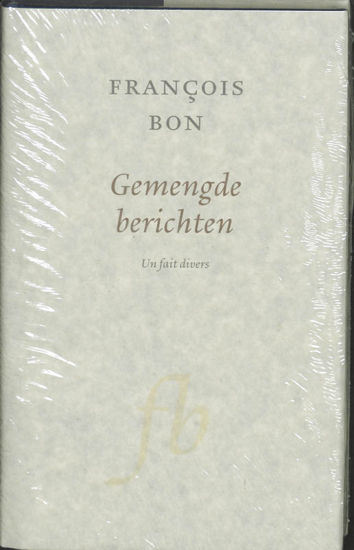 Gemengde berichten / Franse Bibliotheek