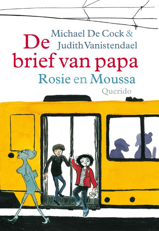De brief van papa / Rosie en Moussa