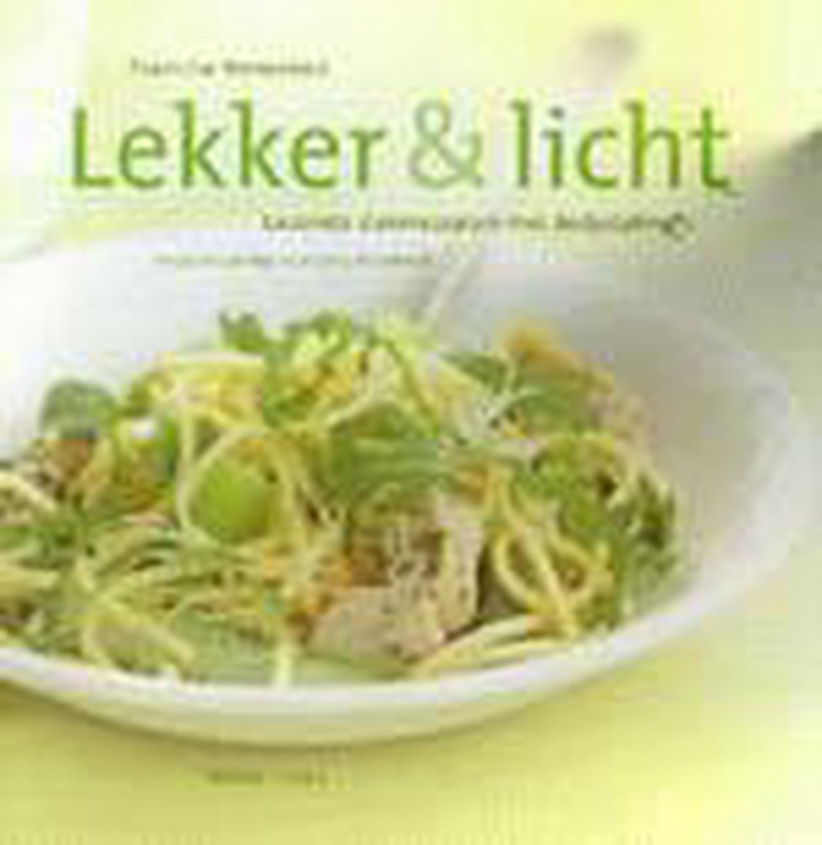 Lekker En Licht Gezond Slank