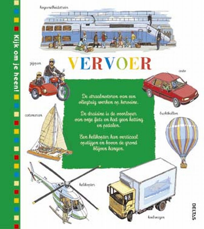 Vervoer / Kijk om je heen!