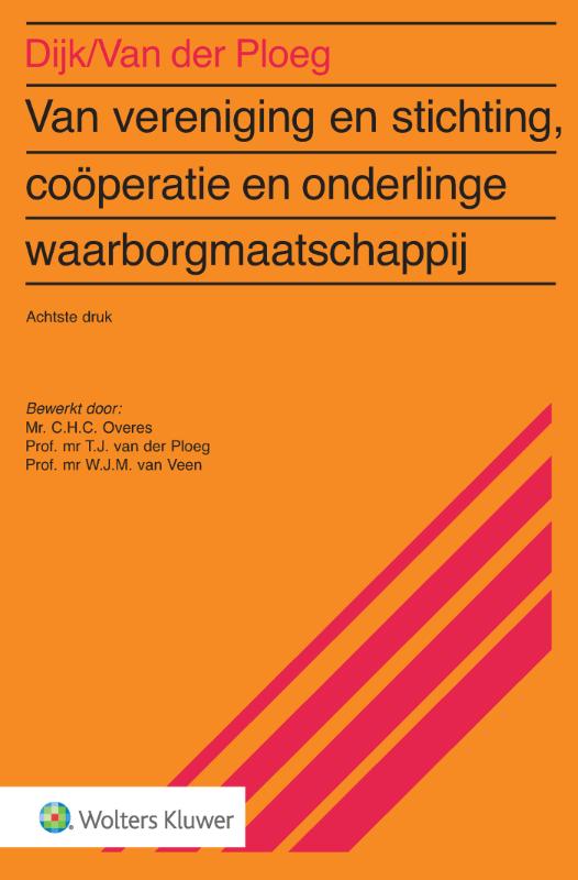 Van vereniging & stichting, coöperatie en onderlinge waarborgmaatschappij