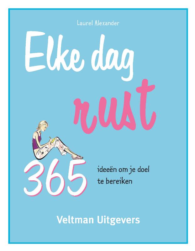 Elke dag: rust