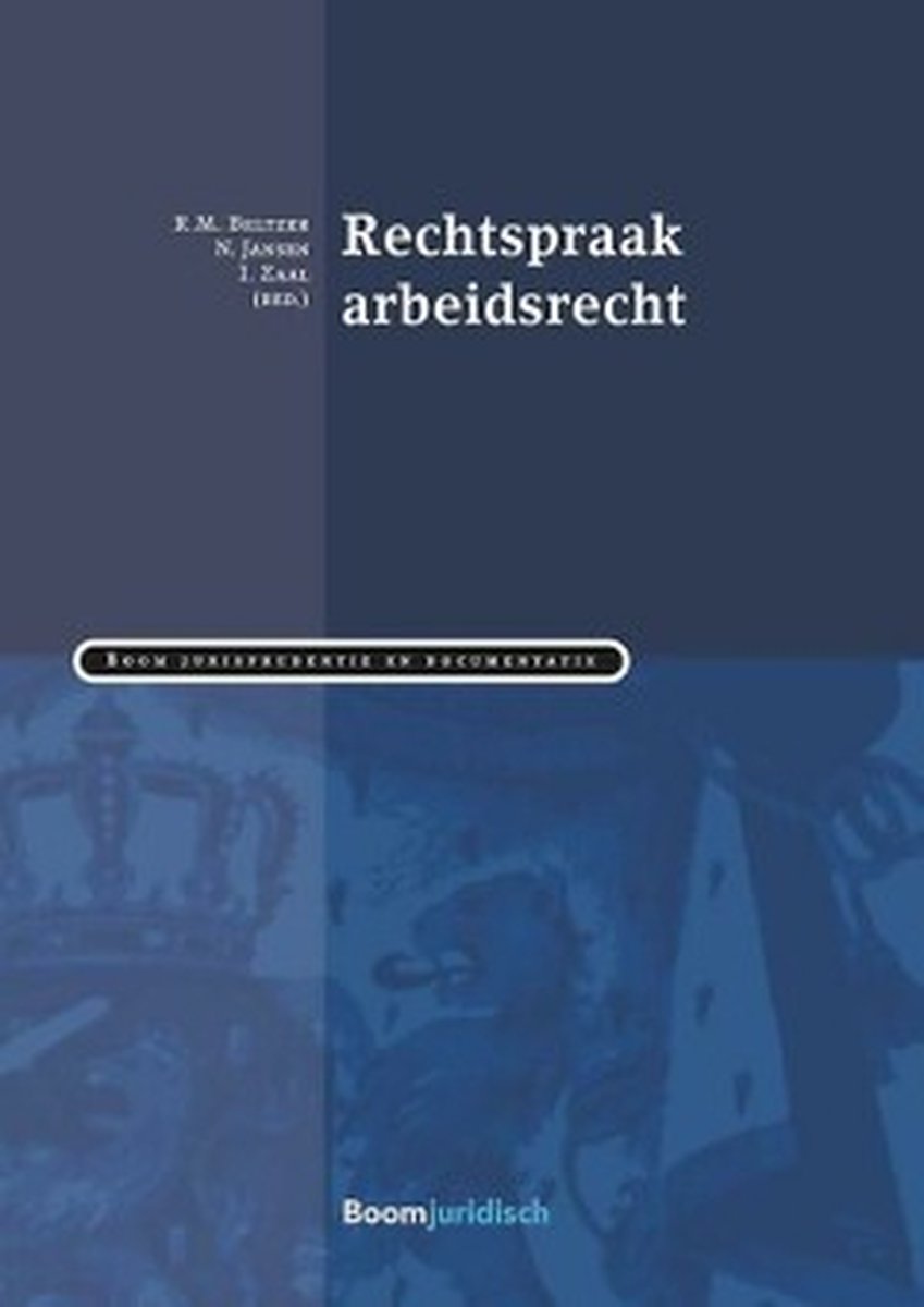 Rechtspraak arbeidsrecht / Boom Jurisprudentie en documentatie