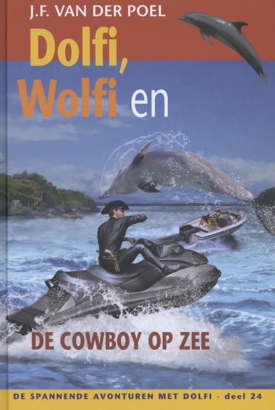 Dolfi, Wolfi en de cowboy op zee / De spannende avonturen met Dolfi / 24
